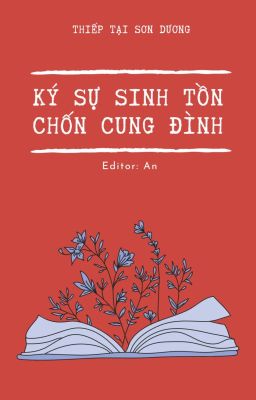 [0][Đam] Ký sự sinh tồn chốn cung đình (end)