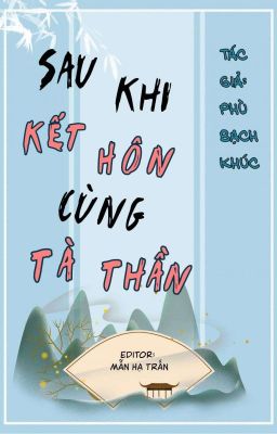 (Đam mỹ)[ĐANG BETA] Sau Khi Kết Hôn Cùng Tà Thần