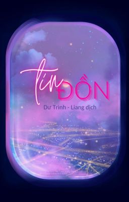 (Dịch) Tin Đồn - Dư Trình