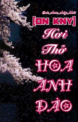 [ĐN KNY] Hơi thở HOA ANH ĐÀO