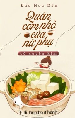 [HOÀN] QUÁN CƠM NHỎ CỦA NỮ PHỤ CỔ XUYÊN KIM - ĐÀO HOA DẪN