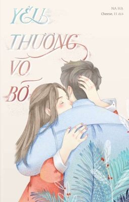 [Hoàn] Yêu thương vô bờ