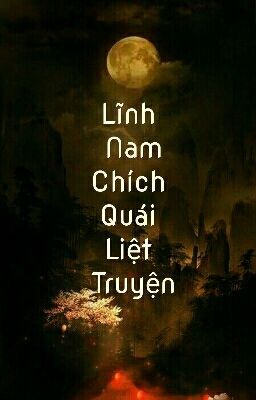 LĨNH NAM CHÍCH QUÁI LIỆT TRUYỆN