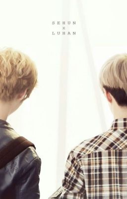 Mười Năm [HunHan]