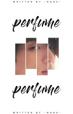 trans | KookV/KookTae | perfume [pə'fju:m]