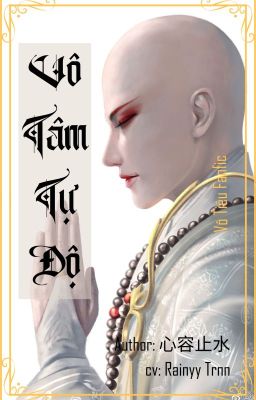 ( VÔ TIÊU) - VÔ TÂM TỰ ĐỘ