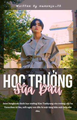 ✢ 𝙏𝘼𝙀𝙆𝙊𝙊𝙆 ✢ HỌC TRƯỞNG SỮA DÂU